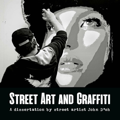 Street Art And Graffiti A Dissertation book cover