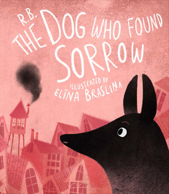 The_Dog_Who_Found_Sorrow