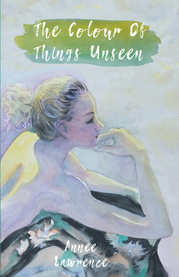 THE COLOUR OF THINGS UNSEEN cover