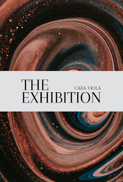 The Exhibition - Cover by Cara Viola
